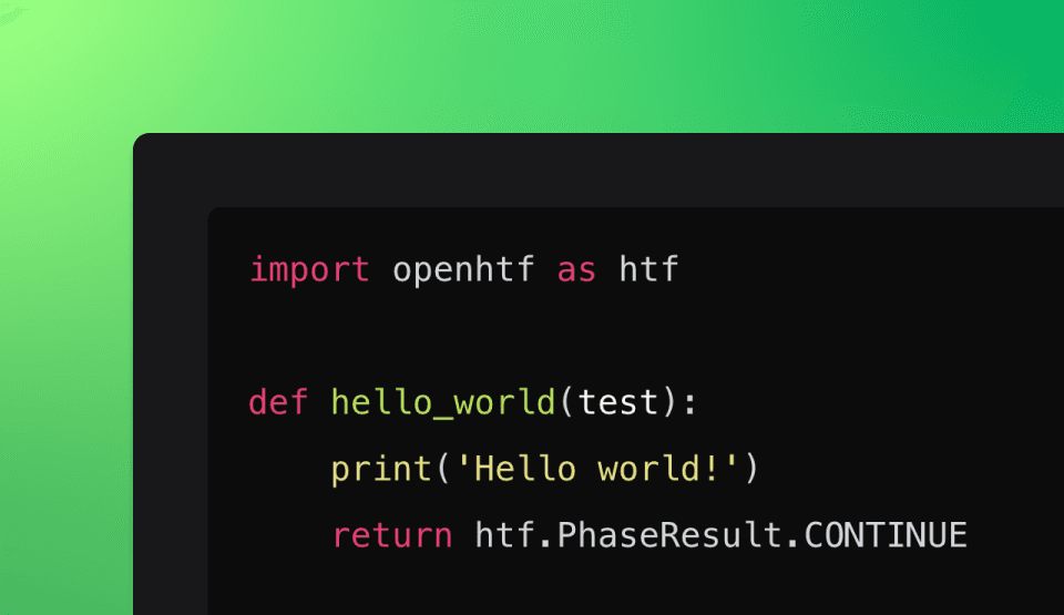 OpenHTF documentation header showing how to create and run your first test script.